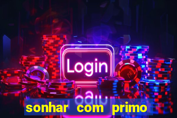 sonhar com primo livro dos sonhos